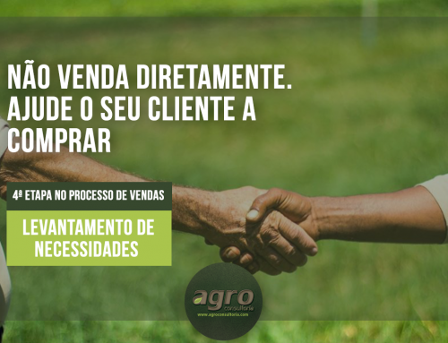 LEVANTAMENTO DE NECESSIDADES DO CLIENTE EM VENDAS NO AGRONEGÓCIO